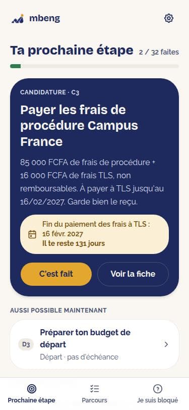 Écran « Ta prochaine étape » avec son échéance et le bouton « C'est fait »